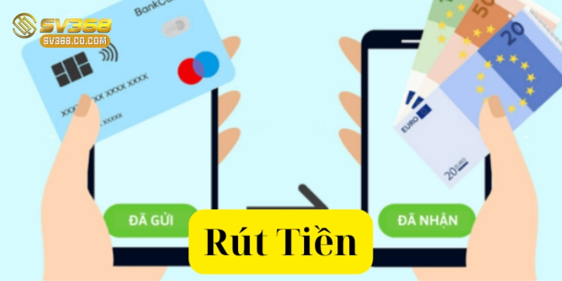 Các bước Rút Tiền