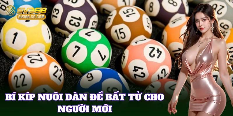 Kinh nghiệm chơi Dàn Đề Bất Tử từ cao thủ
